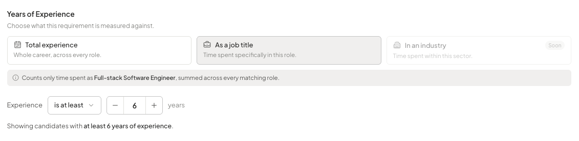 Years of experience filter measured against a specific job title: at least 6 years as Full-stack Software Engineer.